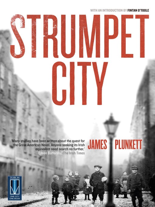 Title details for Strumpet City by James    Plunkett - Available
